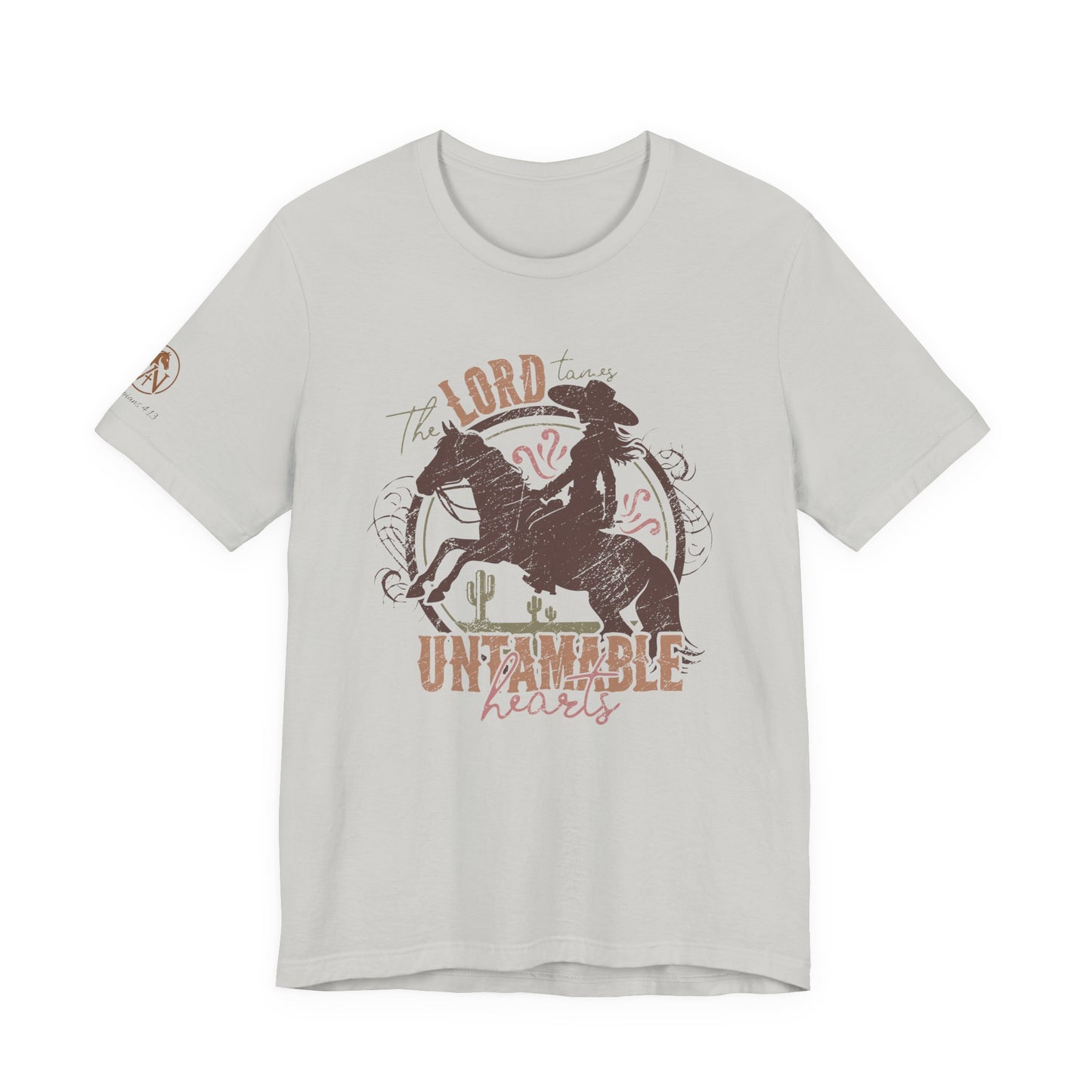 The Lord Tames Untamable Hearts Shirt | Faith Based Western Design | Christian Cowgirl Apparel | Rustic Faith Graphic Tee
