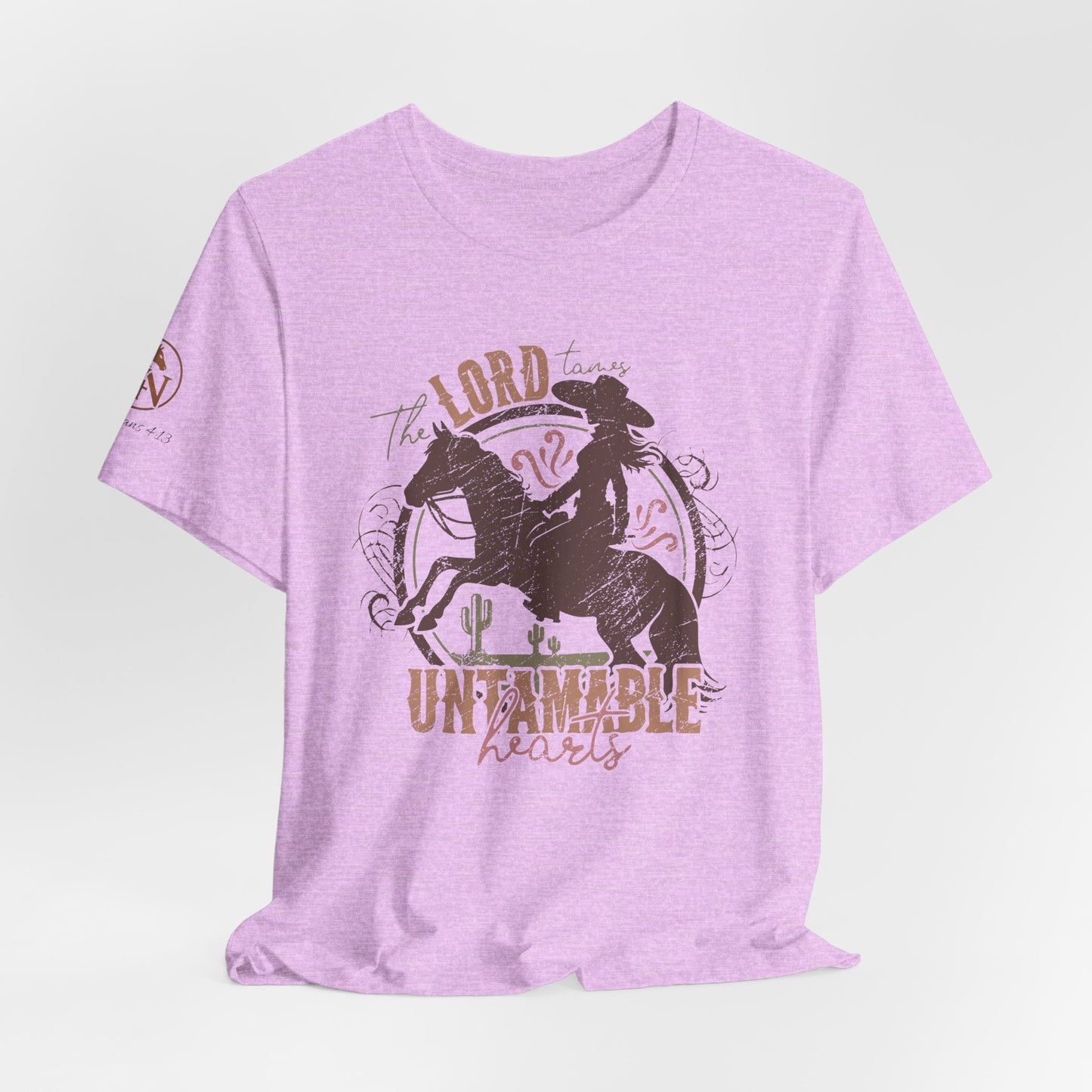 The Lord Tames Untamable Hearts Shirt | Faith Based Western Design | Christian Cowgirl Apparel | Rustic Faith Graphic Tee