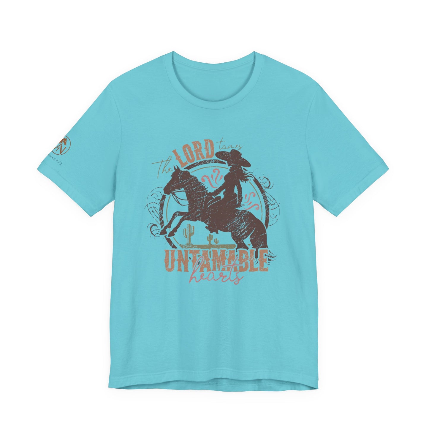 The Lord Tames Untamable Hearts Shirt | Faith Based Western Design | Christian Cowgirl Apparel | Rustic Faith Graphic Tee